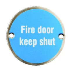 Fire Door Keep Shut Sign 75mm Diameter